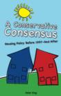 Image for Conservative Consensus? : Housing Policy Before 1997 and After