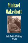 Image for Michael Oakeshott: Early Political Writings 1925-30