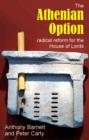 Image for The Athenian Option : Radical Reform for the House of Lords