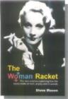 Image for The Woman Racket : The new science explaining how the sexes relate at work, at play and in society