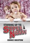 Image for Standing Up to Supernanny