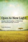 Image for Open to New Light