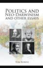 Image for Politics and neo-Darwinism  : and other essays
