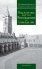 Image for Relativism and the foundations of liberalism : v. 3