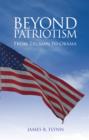 Image for Beyond patriotism  : from Truman to Obama