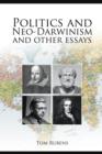 Image for Politics and neo-Darwinism: and other essays