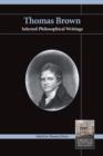 Image for Thomas Brown: selected philosophical writings