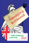 Image for Managing Britannia: Culture and Management in Modern Britain