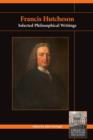 Image for Francis Hutcheson: selected philosophical writings