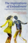 Image for The Implications of Embodiment: Cognition and Communication