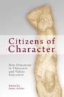 Image for Citizens of character: new directions in character and values education