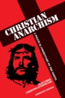 Image for Christian anarchism: a political commentary on the Gospel