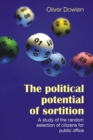Image for The political potential of sortition: a study of the random selection of citizens for public office