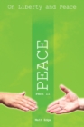 Image for On Liberty and Peace - Part 2: Peace : Part 2