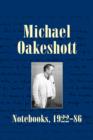 Image for Michael Oakeshott - notebooks 1922-86
