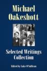 Image for Michael Oakeshott Selected Writings Collection