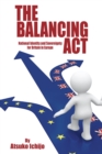 Image for The Balancing Act: National Identity and Sovereignty for Britain in Europe