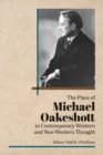 Image for Place of Michael Oakeshott in Contemporary Western and Non-Western Thought