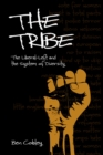 Image for Tribe: The Liberal-left and the System of Diversity