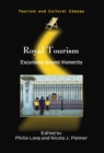 Image for Royal tourism  : excursions around monarchy