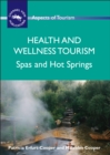 Image for Health and wellness tourism  : spas and hot springs
