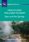 Image for Health and wellness tourism: spas and hot springs