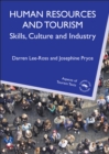 Image for Human resources and tourism  : skills, culture and industry