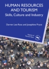 Image for Human resources and tourism: skills, culture and industry