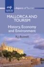 Image for Mallorca and tourism: history, economy and environment