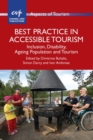 Image for Best Practice in Accessible Tourism: Inclusion, Disability, Ageing Population and Tourism