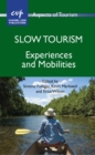 Image for Slow tourism: experiences and mobilities