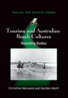 Image for Tourism and Australian beach cultures  : revealing bodies