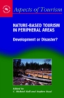 Image for Nature-based tourism in peripheral areas: development or disaster?