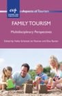 Image for Family Tourism: Multidisciplinary Perspectives