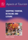 Image for Shopping tourism, retailing, and leisure