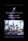 Image for Books and travel  : inspiration, quests and transformation
