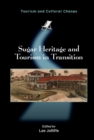 Image for Sugar heritage and tourism in transition