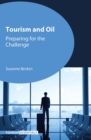 Image for Tourism and Oil: Preparing for the Challenge