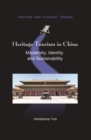 Image for Heritage tourism in China: modernity, identity and sustainability