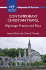 Image for Contemporary Christian travel  : pilgrimage, practice and place