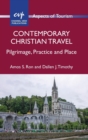 Image for Contemporary Christian travel  : pilgrimage, practice and place