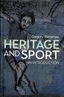 Image for Heritage and sport  : an introduction