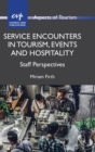 Image for Service Encounters in Tourism, Events and Hospitality