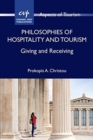 Image for Philosophies of hospitality and tourism  : giving and receiving