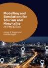Image for Modelling and Simulations for Tourism and Hospitality: An Introduction