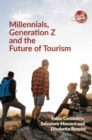 Image for Millennials, Generation Z and the Future of Tourism : 7