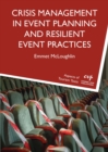 Image for Crisis Management in Event Planning and Resilient Event Practices