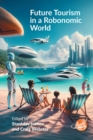 Image for Future Tourism in a Robonomic World