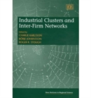 Image for Industrial Clusters and Inter-Firm Networks