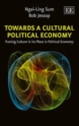 Image for Towards a Cultural Political Economy